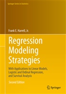 Frank E (jun.) Harrell, Frank E. Harrell, Jr. Harrell, Frank E Harrell Jr - Regression Modeling Strategies