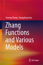 Dongsheng Guo, Yunon Zhang, Yunong Zhang - Zhang Functions and Various Models