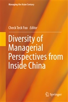 Check Teck Foo, Check-Teck Foo, Chec Teck Foo, Check Teck Foo - Diversity of Managerial Perspectives from Inside China