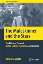 Ron L. Voller, Ronald L Voller, Ronald L. Voller, VOLLER RON L. - The Muleskinner and the Stars