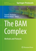 BUCHANAN SUSAN, Susa Buchanan, Susan Buchanan, Susan K. Buchanan, Noinaj, Noinaj... - The BAM Complex