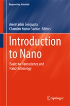 Chandan Kumar Sarkar, Amretashis Sengupta, Kumar Sarkar, Kumar Sarkar, Chandan Kumar Sarkar, Amretashi Sengupta... - Introduction to Nano