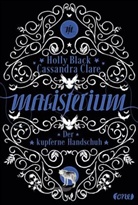 Holl Black, Holly Black, Cassandra Clare - Magisterium - Der kupferne Handschuh