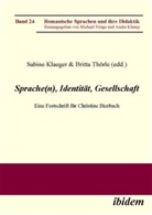 Michael Frings, Sabine Klaeger, Andre Klump, Britta Thörle - Sprache(n), Identität, Gesellschaft