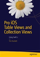 Tim Duckett - Pro iOS Table Views and Collection Views