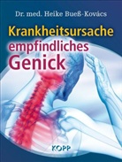 Heike Bueß-Kovács, Heike (Dr. med.) Buess-Kovács - Krankheitsursache empfindliches Genick