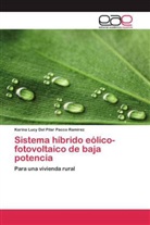 Karina Lucy Del Pilar Pacco Ramírez - Sistema híbrido eólico-fotovoltaico de baja potencia