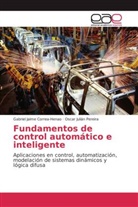 Gabriel Jaim Correa-Henao, Gabriel Jaime Correa-Henao, Óscar Julián Pereira - Fundamentos de control automático e inteligente