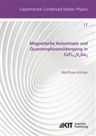 Wolfram Kittler - Magnetische Anisotropie und Quantenphasenübergang in CeTi_(1-x)V_(x)Ge_(3)