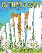 Tim Hamilton - Is That a Cat?