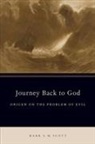 Mark S M Scott, Mark S. M. Scott, Mark S. M. (Associate Professor of Religiou Scott, Mark S. M. (Associate Professor of Religious Studies Scott, Mark S.M. Scott, Scott Mark S. M. - Journey Back to God