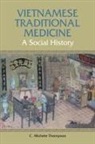 C. Michele Thompson, C. Michele Thompson - Vietnamese Traditional Medicine