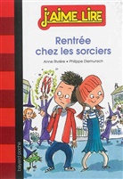 Philippe Diemunsch, Anne Riviere, Anne Rivière - Rentrée chez les sorciers