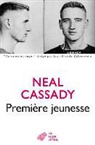 Buber/cassady, Neal Cassady, Neal (1926-1968) Cassady, CASSADY NEAL, Gérard Guégan, Neal Cassady - Première jeunesse