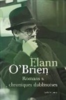 Flann Brien, Flann O'Brien, O BRIEN FLANN, O&amp;apos, Flann O'Brien, Flann (1911-1966) O'Brien - Romans et chroniques dublinoises