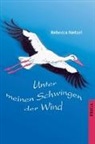 Rebecca Netzel - Unter meinen Schwingen der Wind