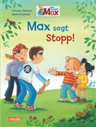 Christian Tielmann, Sabine Kraushaar - Max sagt Stopp!