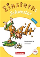Iris Samajdar, Iris Samajdar, Rolan Bauer, Roland Bauer, Maurach, Maurach... - Einsterns Schwester, Sprache und Lesen, Bayern: Einsterns Schwester - Sprache und Lesen - Bayern - 4. Jahrgangsstufe