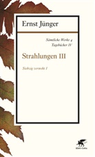 Ernst Jünger - Sämtliche Werke - 4: Strahlungen. Tl.3