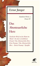 Ernst Jünger - Sämtliche Werke - 11: Das Abenteuerliche Herz