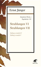 Ernst Jünger - Sämtliche Werke - 7: Strahlungen. Tl.6
