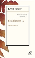Ernst Jünger - Sämtliche Werke - 5: Strahlungen. Tl.4