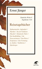 Ernst Jünger - Sämtliche Werke - 8: Reisetagebücher