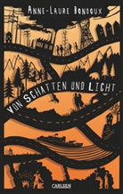 Anne-Laure Bondoux - Von Schatten und Licht