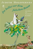 Judith Holofernes, Vanessa Karre, Vanessa Karré - Du bellst vor dem falschen Baum