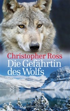 Christopher Ross - Die Gefährtin des Wolfs