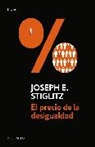 Joseph Stiglitz - El precio de la desigualdad/The Price of Inequality