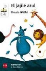 Ursula Wölfel, Antonio Lancho López - El jajilé azul