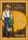 Harriet B. Stowe - La capanna dello zio Tom