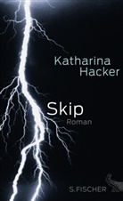 Katharina Hacker - Skip