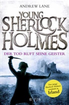 Andrew Lane - Young Sherlock Holmes - Der Tod ruft seine Geister