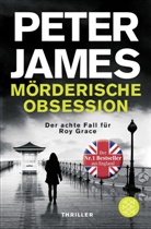 Peter James - Mörderische Obsession