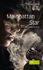 Andreas Schäfer - Mainhattan Star