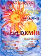Necati Demir, Heike Laufenburg - Der Mond und die Sonne. Ay ile günes