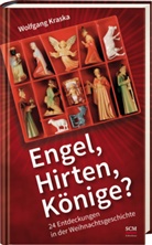 Wolfgang Kraska - Engel, Hirten, Könige?