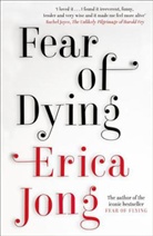 Erica Jong - Fear of Dying