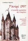 Loredana Imperio - Parigi 1307. Il venerdì maledetto dei Templari. Le inquisizioni parigine contro l'Ordine del Tempio