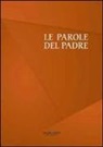 Jacob L. Moreno, J. Quercia - Le parole del padre