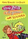 Lin Oliver, Henry Winkler, G. Orecchia - Hank Zipzer e il giorno dell'iguana