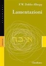 F. W. Dobbs Allsopp - Lamentazioni