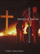 Harmony Korine - Wunschliste eines Bastards