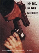 Michael Madsen - Shooting