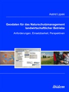 Astrid Lipski - Geodaten fÃ¼r das Naturschutzmanagement landwirtschaftlicher Betriebe