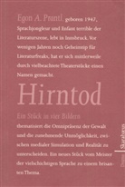 Egon A Prantl, Egon A. Prantl - Hirntod