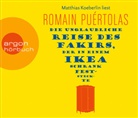 Romain Puértolas, Matthias Koeberlin - Die unglaubliche Reise des Fakirs, der in einem Ikea-Schrank feststeckte, 5 Audio-CDs (Audio book)
