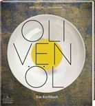Daniel Esswein, Bastia Jordan, Bastian Jordan, Daniel Esswein, Daniel Esswein - Olivenöl - Das Kochbuch